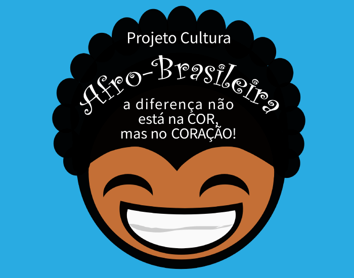 You are currently viewing Projeto Cultura Afro-Brasileira