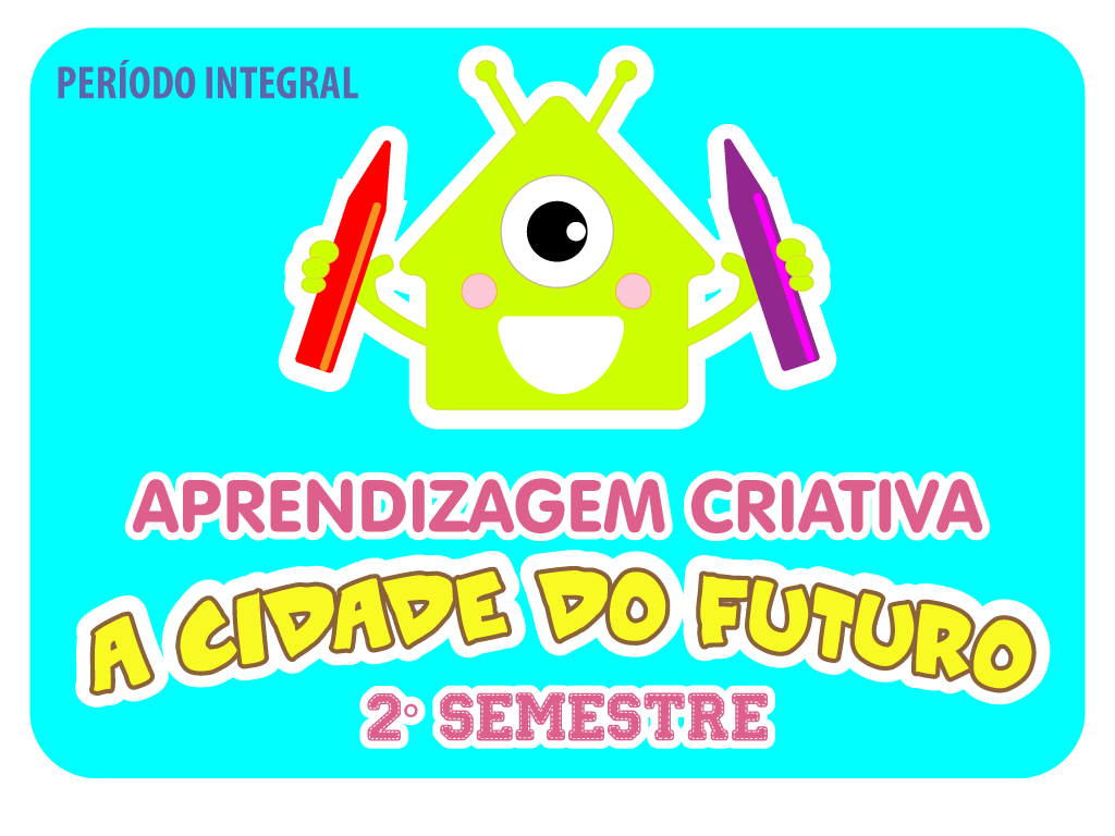 You are currently viewing Aprendizagem Criativa: Cidade do Futuro