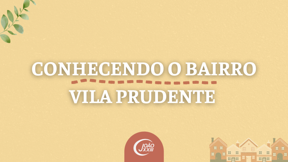 Read more about the article Conhecendo o bairro – Tour pela Vila Prudente