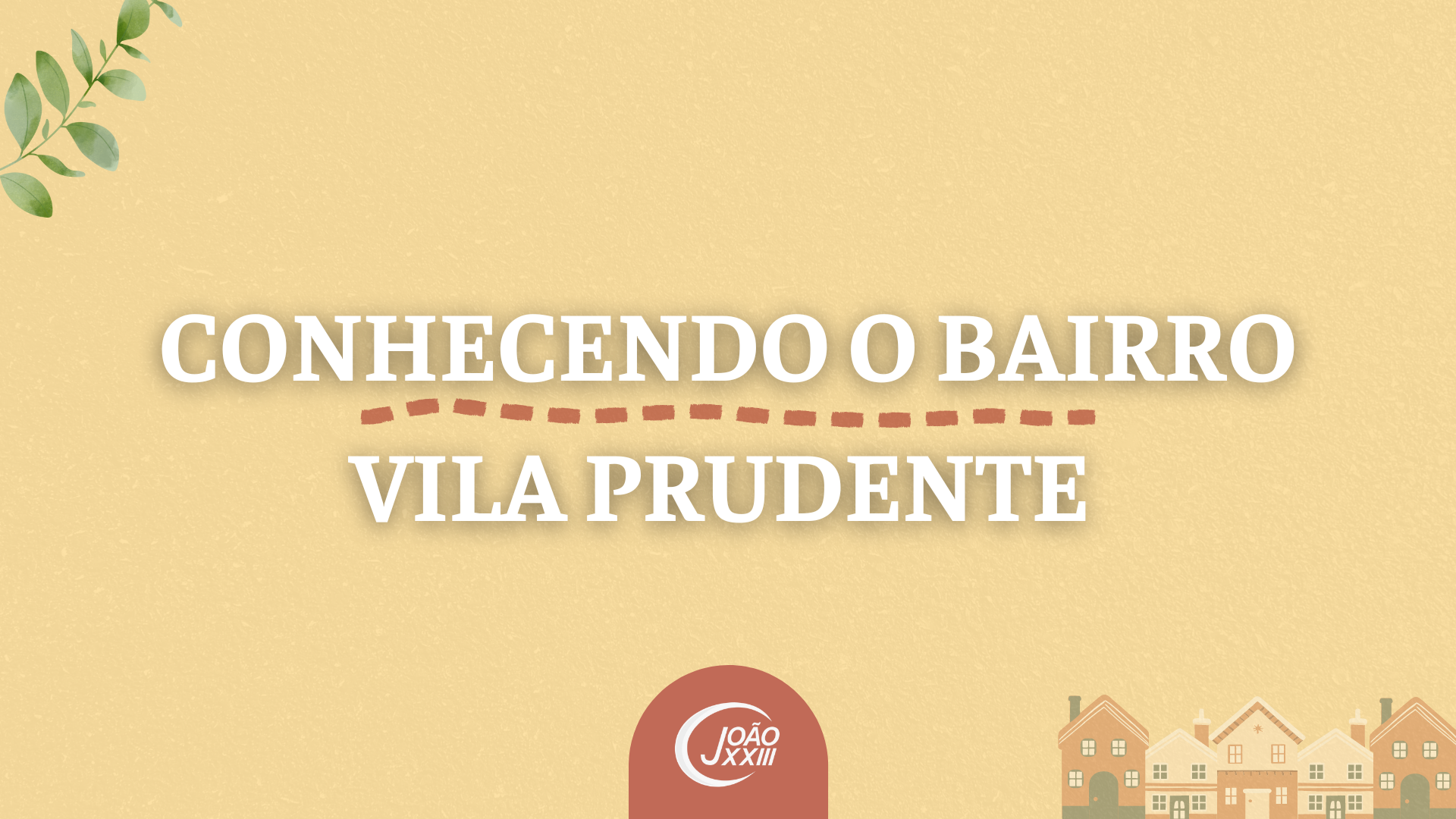 You are currently viewing Conhecendo o bairro – Tour pela Vila Prudente