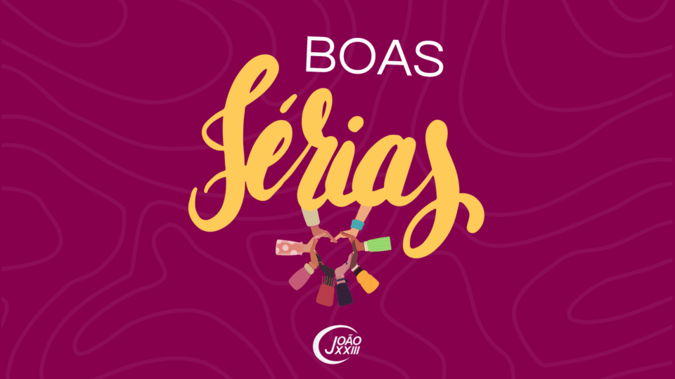 Read more about the article Boas Férias! – Julho