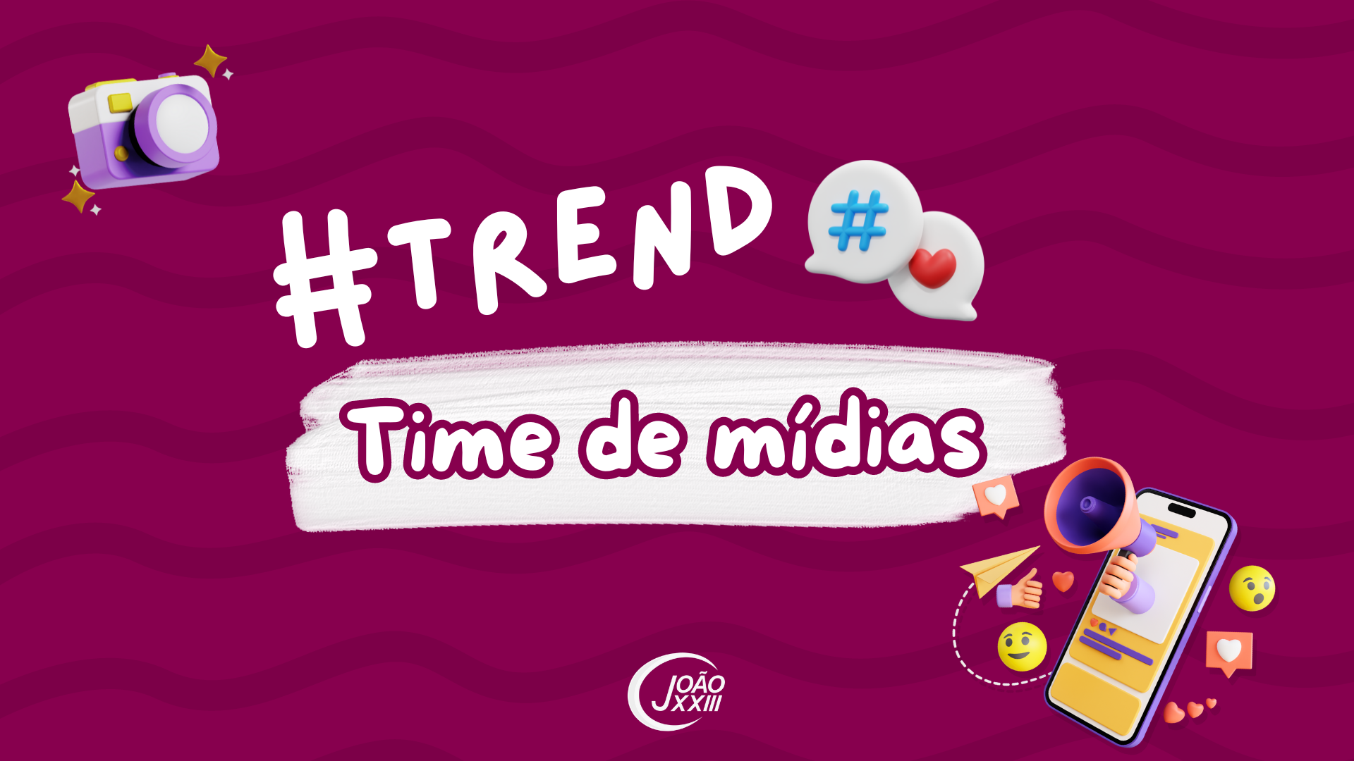 You are currently viewing #Trend – Time de mídias