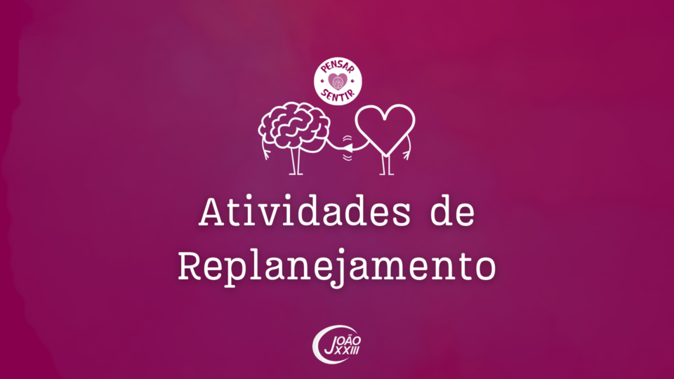 Read more about the article Atividades de Replanejamento