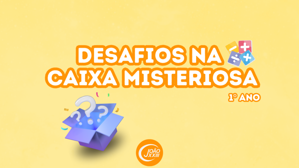 Read more about the article Desafios na caixa misteriosa