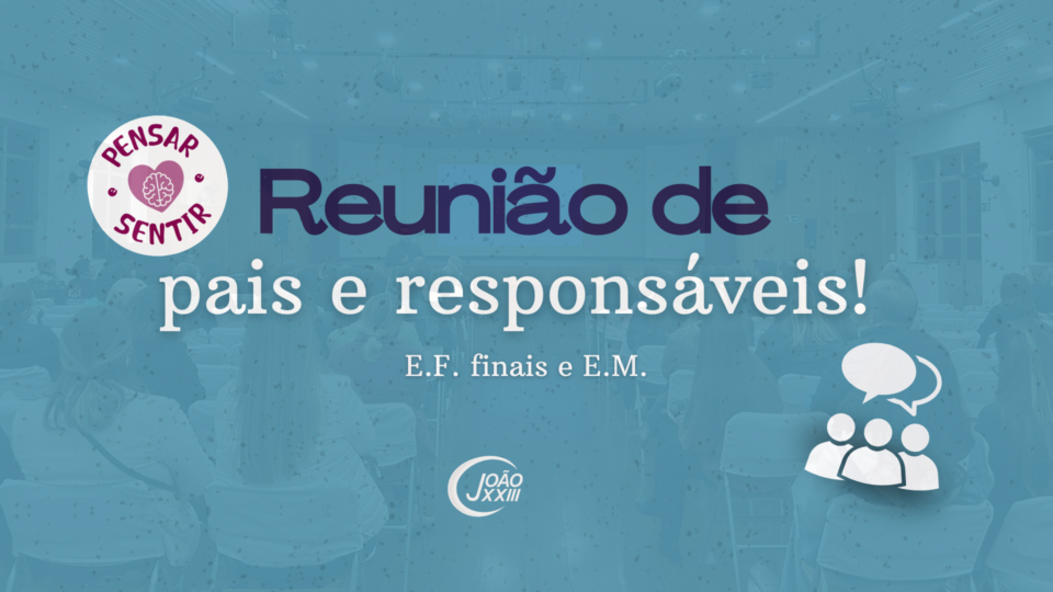 Read more about the article Reunião de pais e responsáveis – A.F. e E.M.