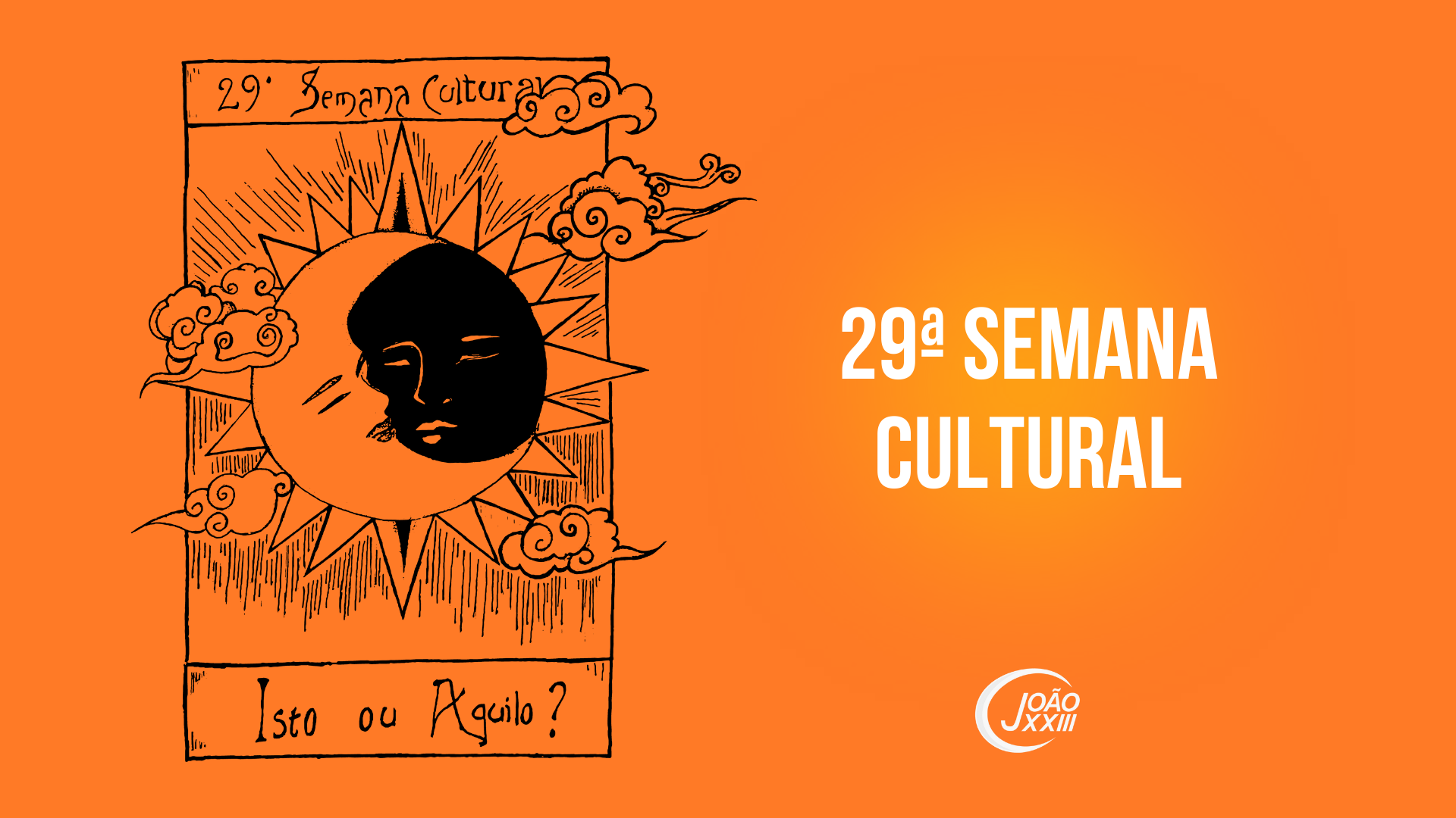 You are currently viewing 29ª Semana Cultural