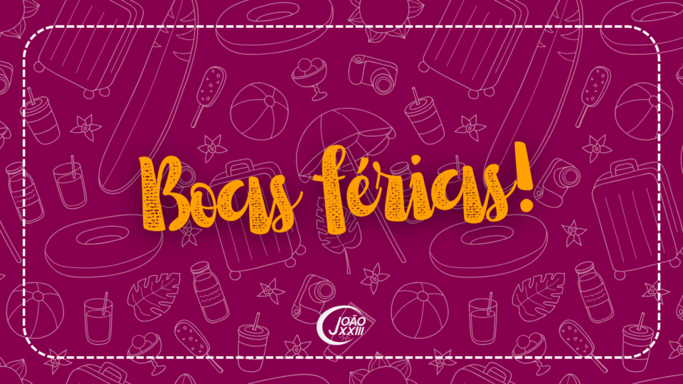 Read more about the article Boas férias!