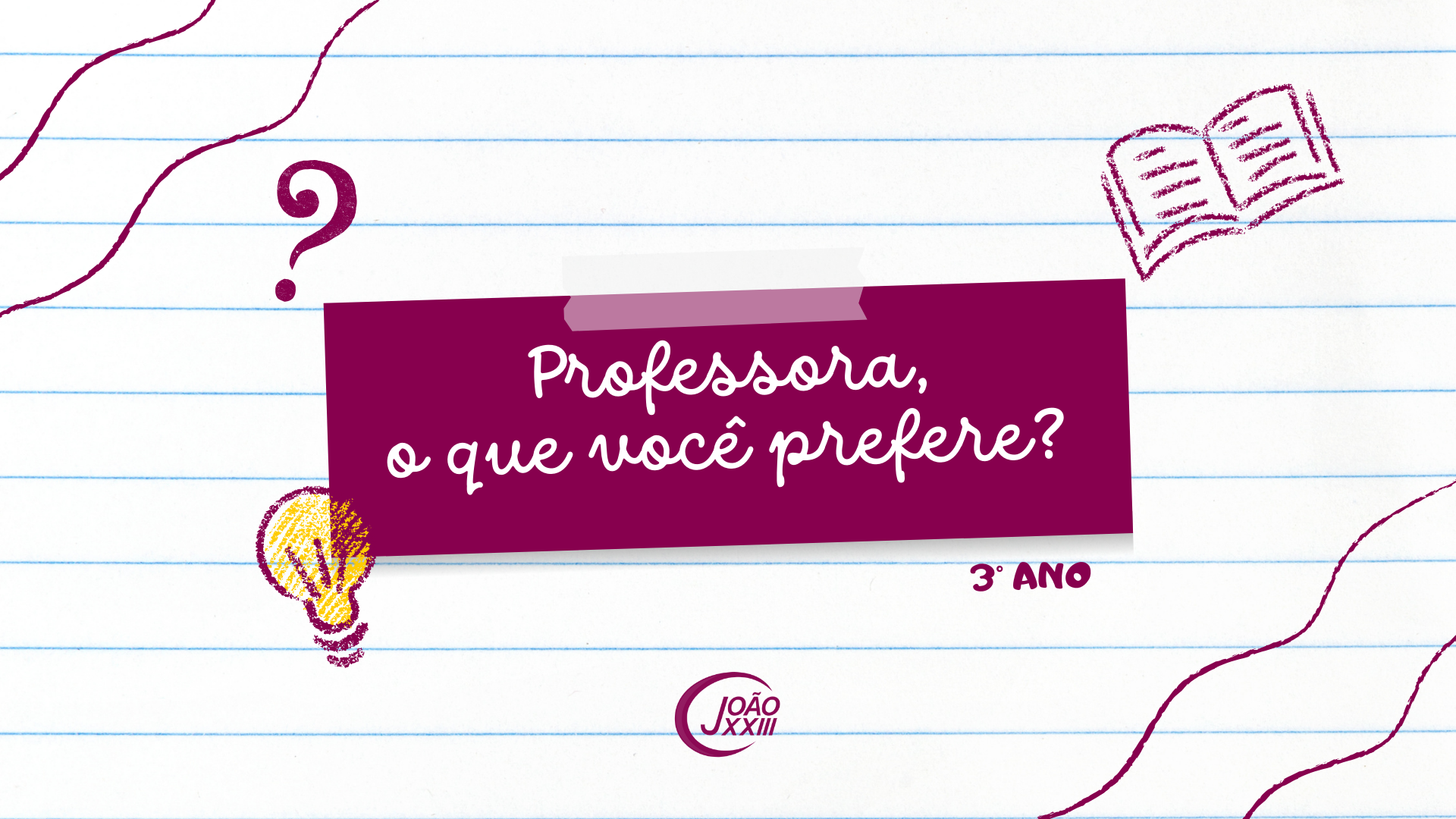 You are currently viewing Professora, o que você prefere?