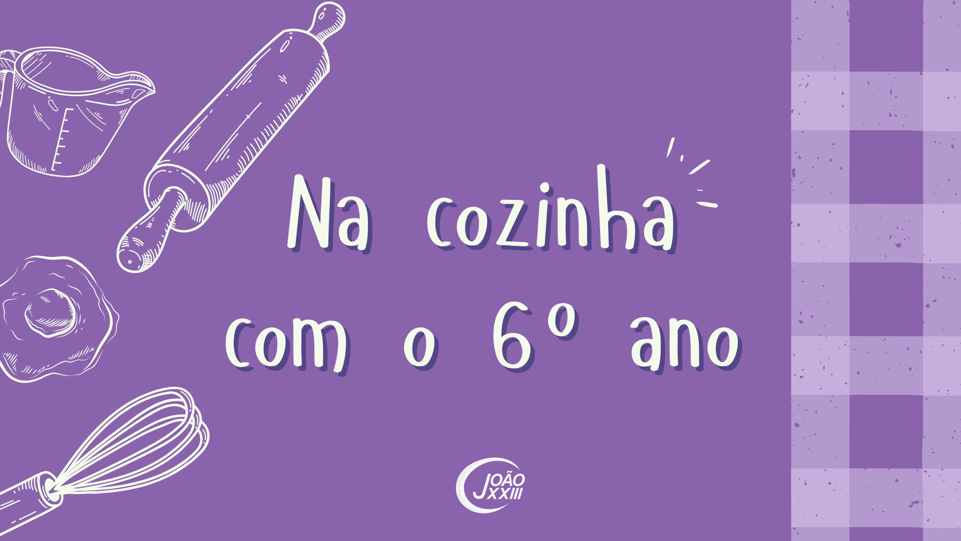 You are currently viewing Na cozinha com o 6° ano