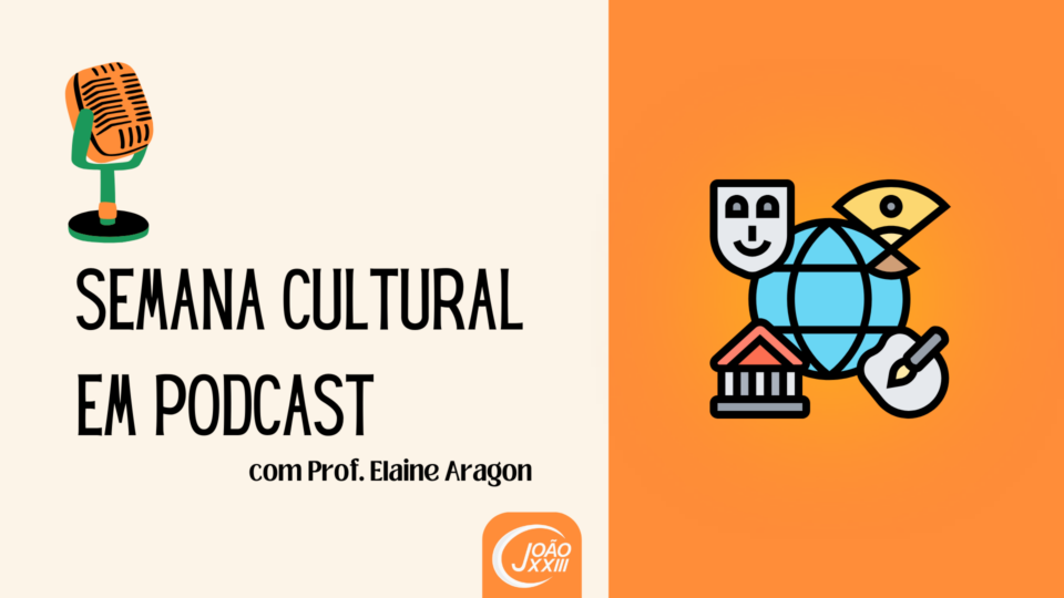 Read more about the article Semana Cultural em podcast